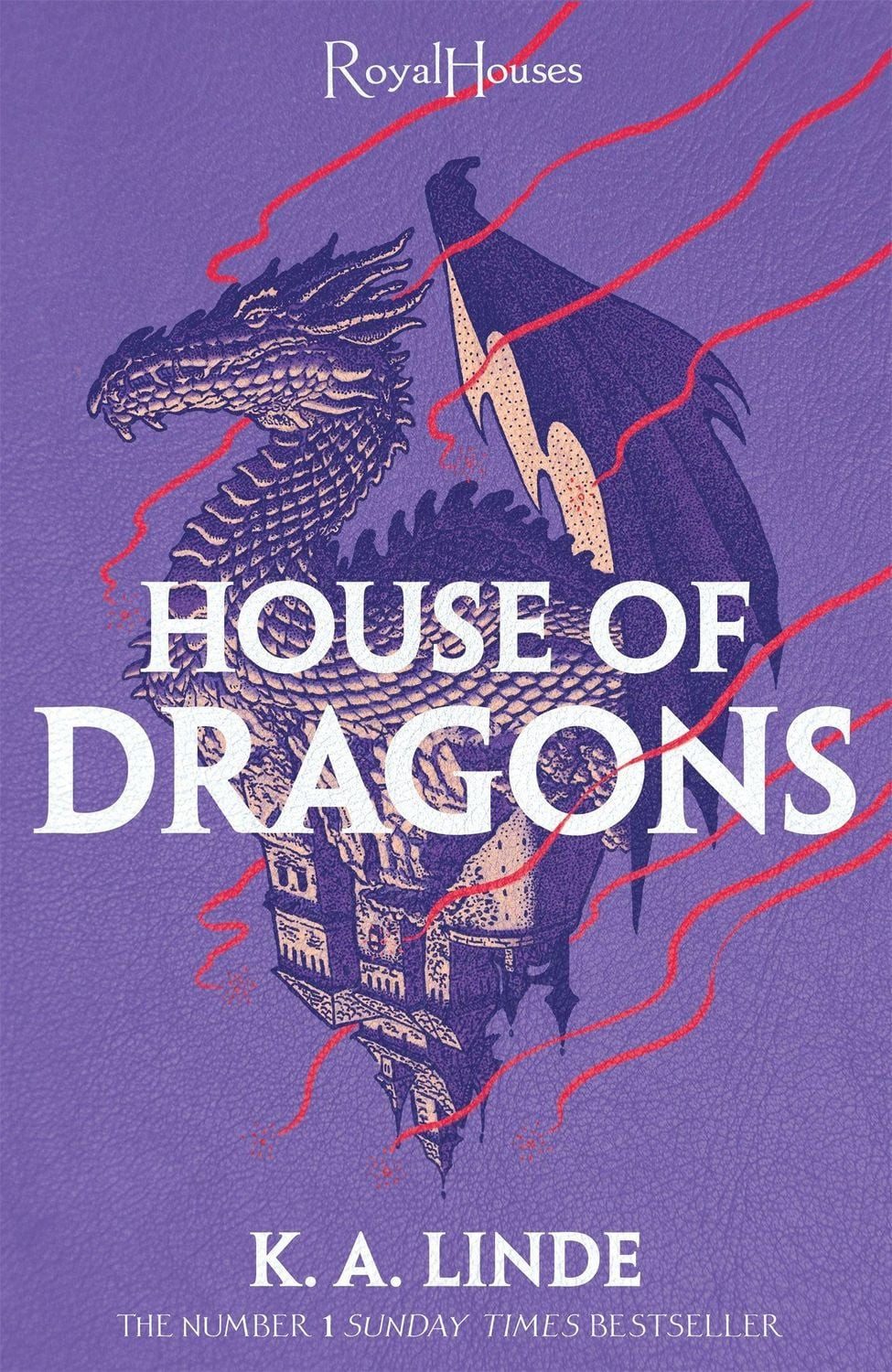 House of Dragons / K. A. Linde, Royal Houses