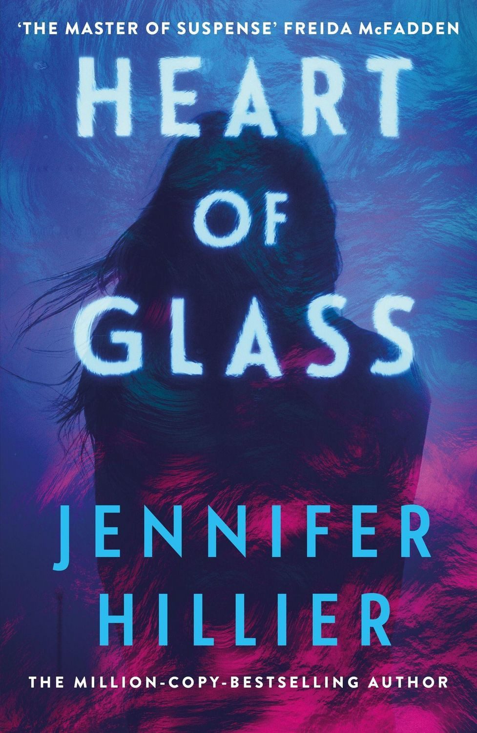 Heart of Glass / Jennifer Hillier
