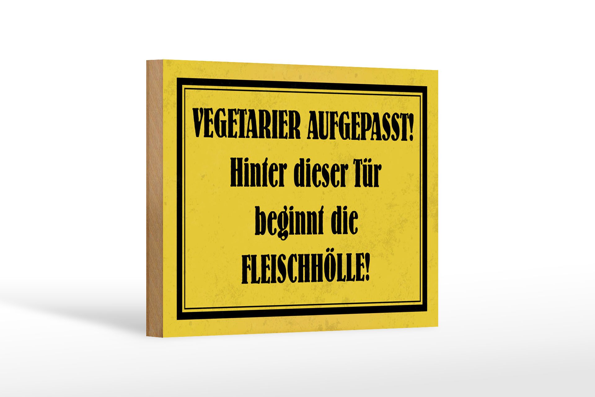 Femer GmbH Holzbild Hinweis 18x12 cm Vegetarier aufgepasst, Hinweise und Warnungen, Sprüche Zitate Lustiges (1 St), Glatte Holzfaserplatte (MDF), vorn beschichtet