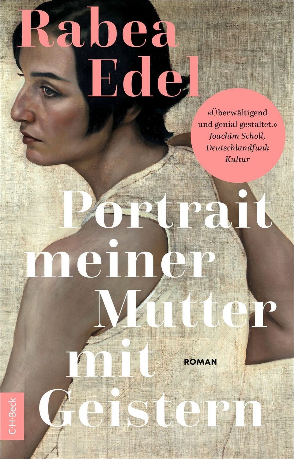 Portrait meiner Mutter mit Geistern / Rabea Edel, Roman