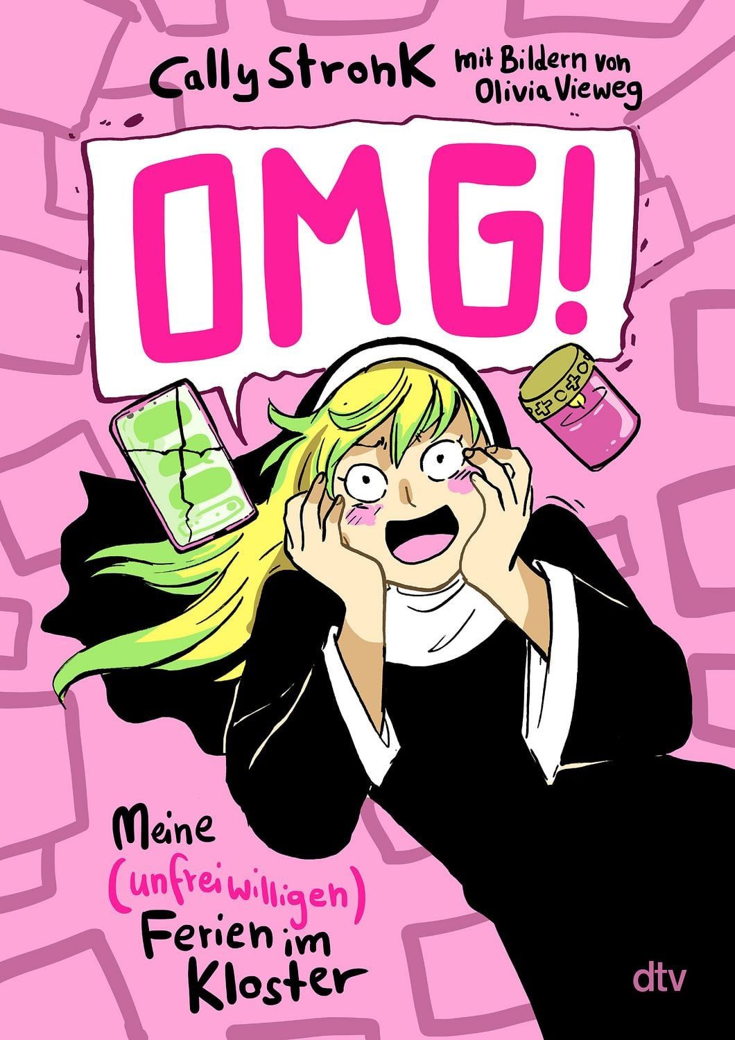 OMG! – Meine (unfreiwilligen) Ferien im Kloster / Cally Stronk, Comicroman voller Witz und Peinlichkeiten für alle Mädchen ab 10 - von der Autorin der Ruby-Black-Reihe