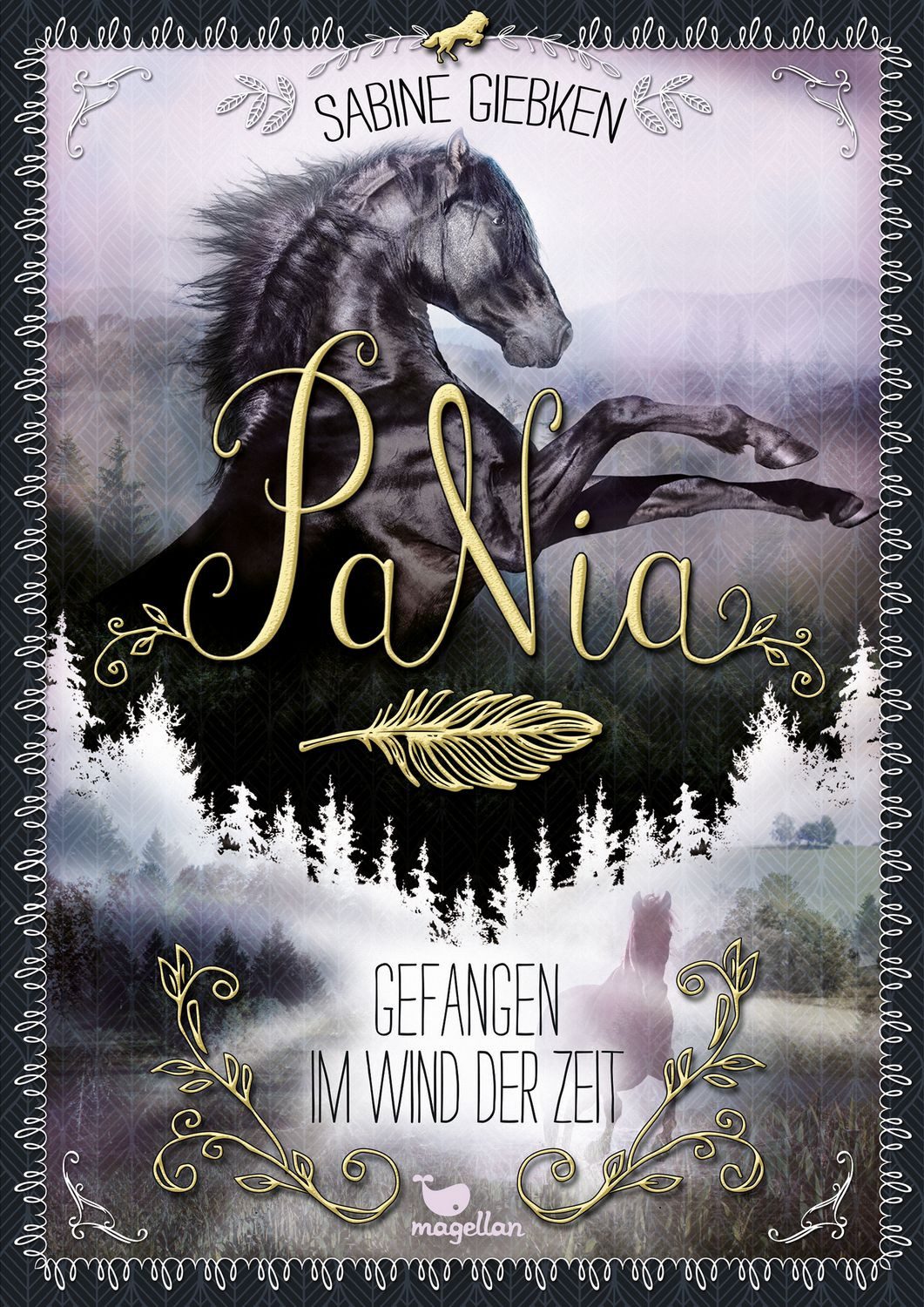 Kinderbuch PaNia - Gefangen im Wind der Zeit Band 3 der fantastischen Pferdebuchr Sabine Giebken