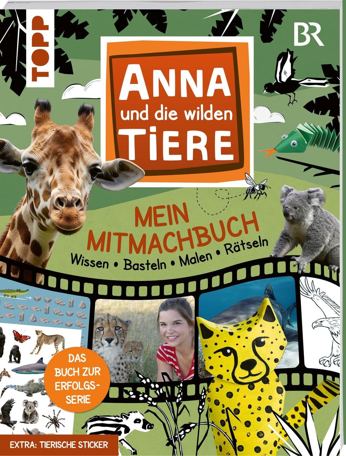 Anna und die wilden Tiere - Mein Mitmachbuch - Wissen - Basteln - Male / Frechverlag