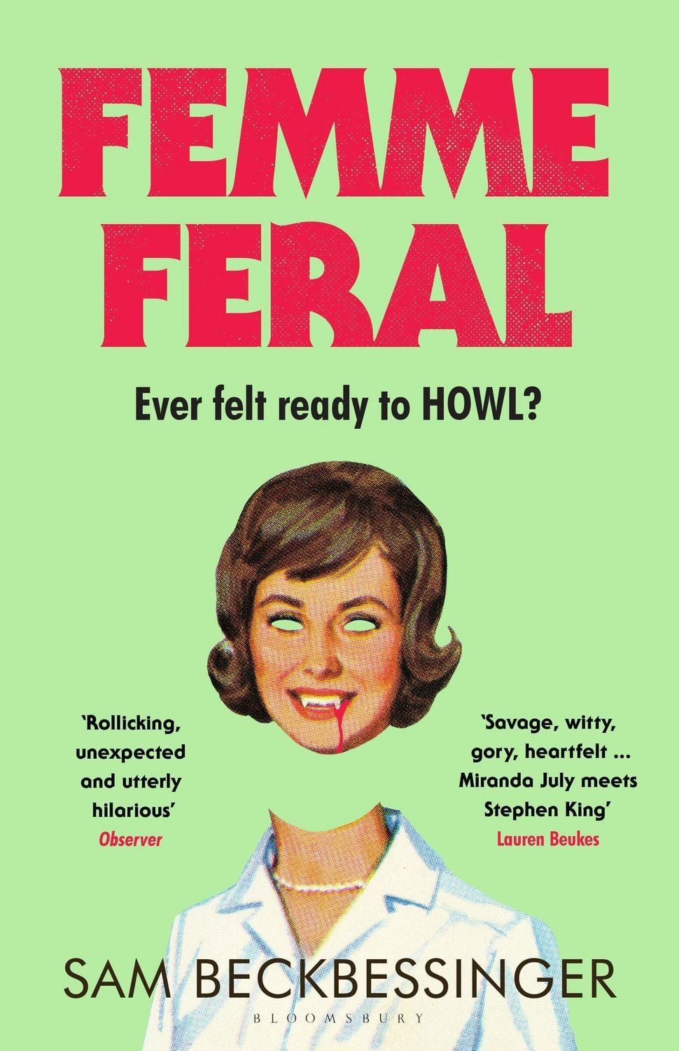 Femme Feral / Sam Beckbessinger
