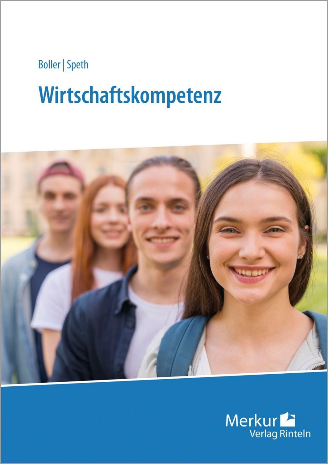 Wirtschaftskompetenz / Eberhard Boller, Hermann Speth
