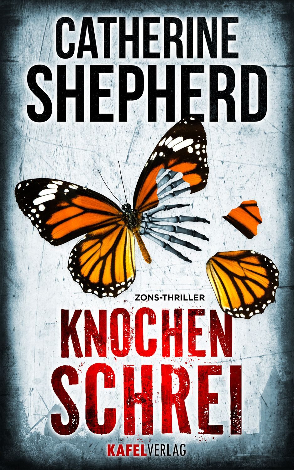 Knochenschrei: Thriller / Catherine Shepherd