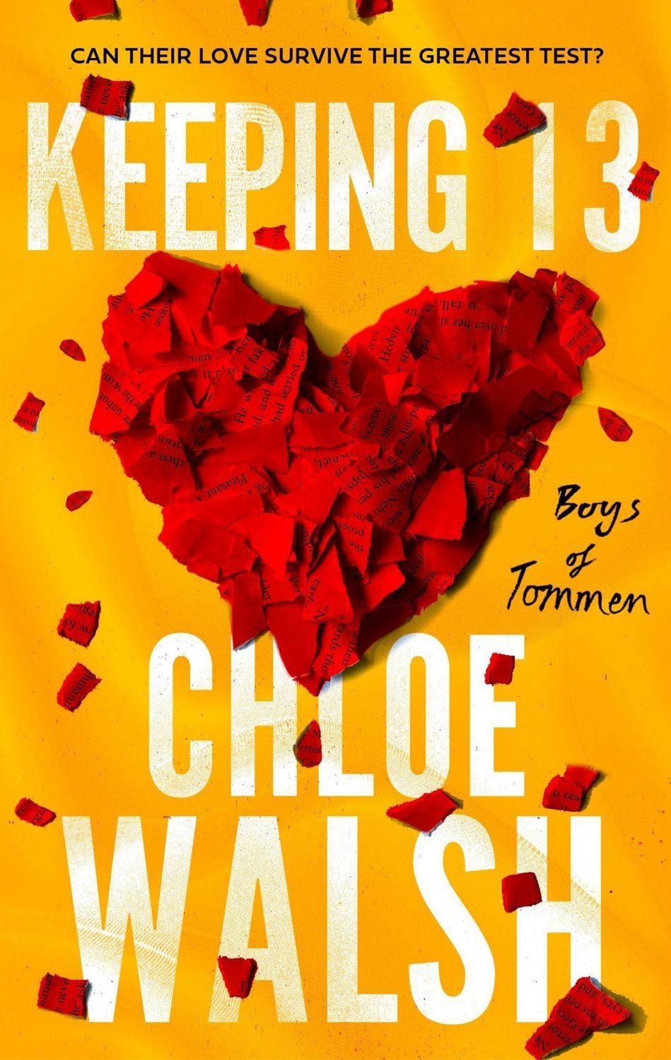 Keeping 13 / Chloe Walsh, Epic, emotional and addictive romance from the TikTok phenomenon