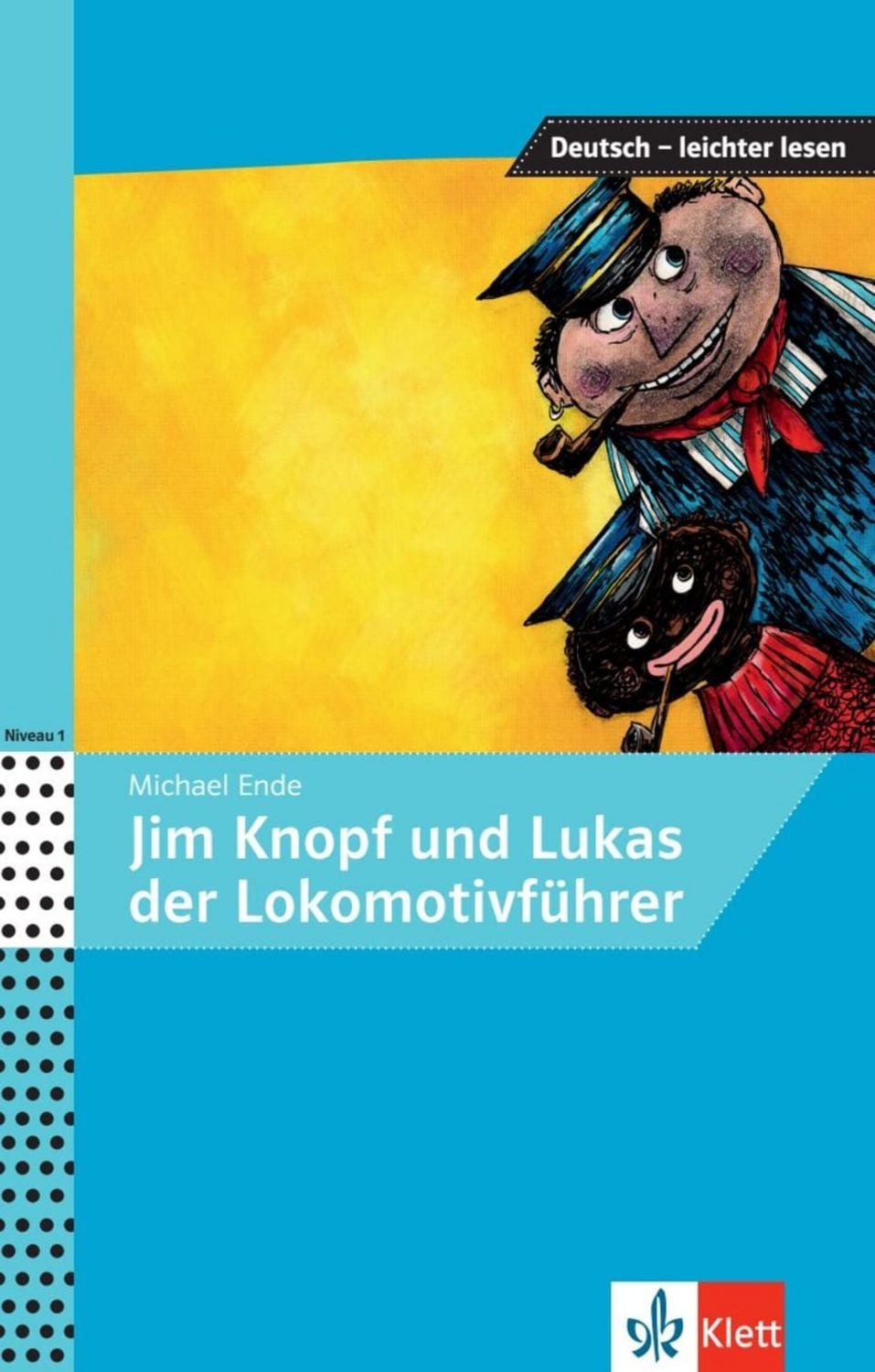 Jim Knopf und Lukas der Lokomotivführer / Michael Ende, Achim Seiffarth