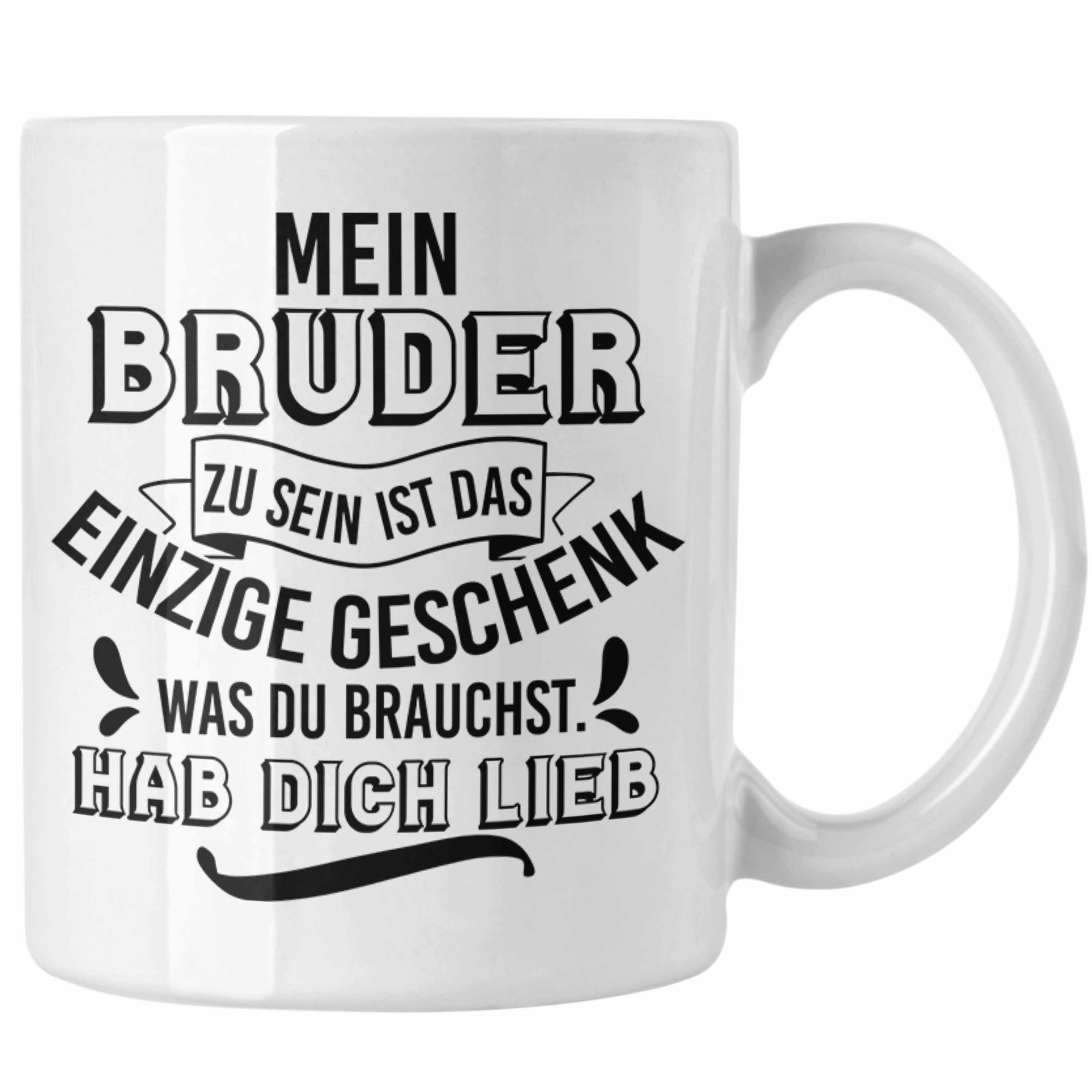 Trendation Tasse Trendation - Lustiger Weiss Schwester Geschenkidee Bruder Geburtstag Tasse Spruch Geschenk an Kaffeetasse