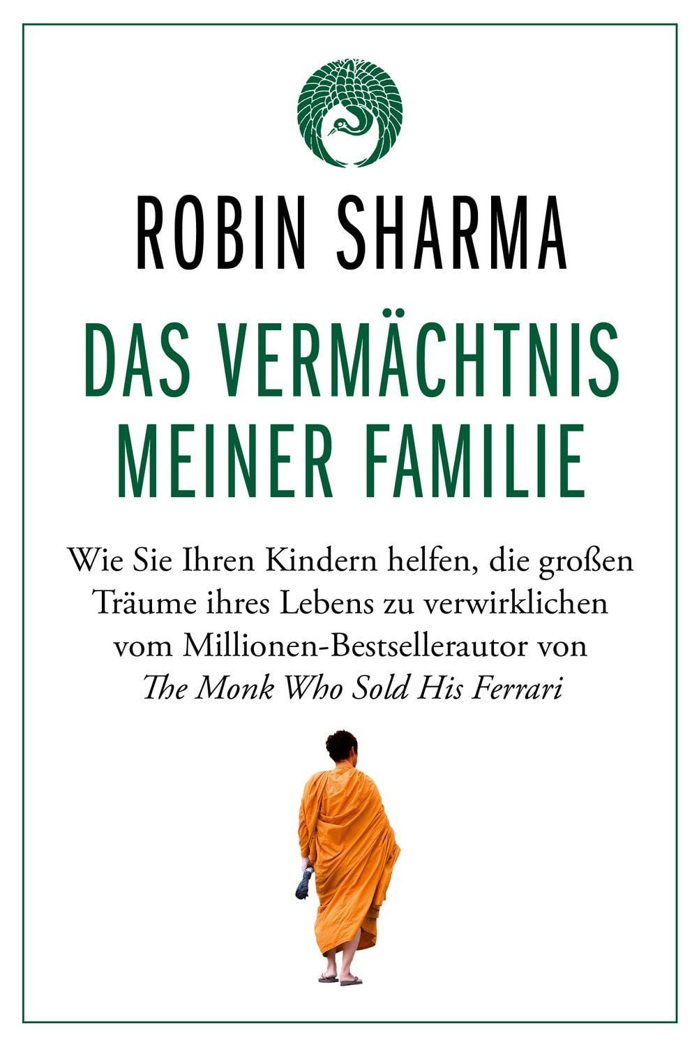 Das Vermächtnis meiner Familie / Robin Sharma
