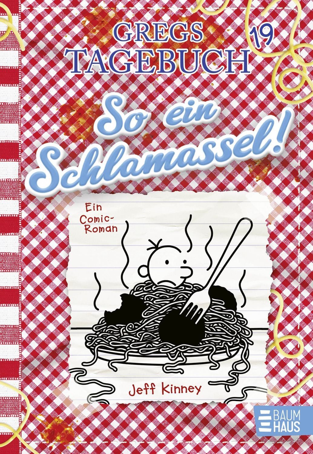 Gregs Tagebuch 19 - So ein Schlamassel! / Jeff Kinney, Großer Lesespaß mit Comic-Roman-Held Greg Heffley