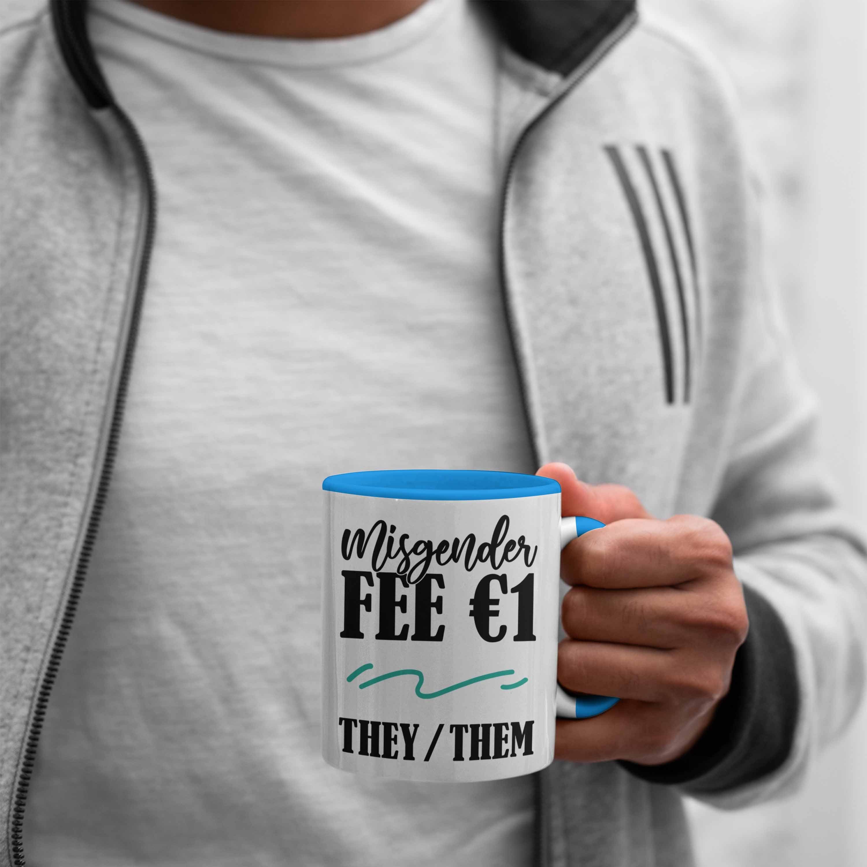 Fee Tasse Tasse Lusti Geschenkidee Trendation They/Them 1€ Transgender Blau LGBTQ Missgender