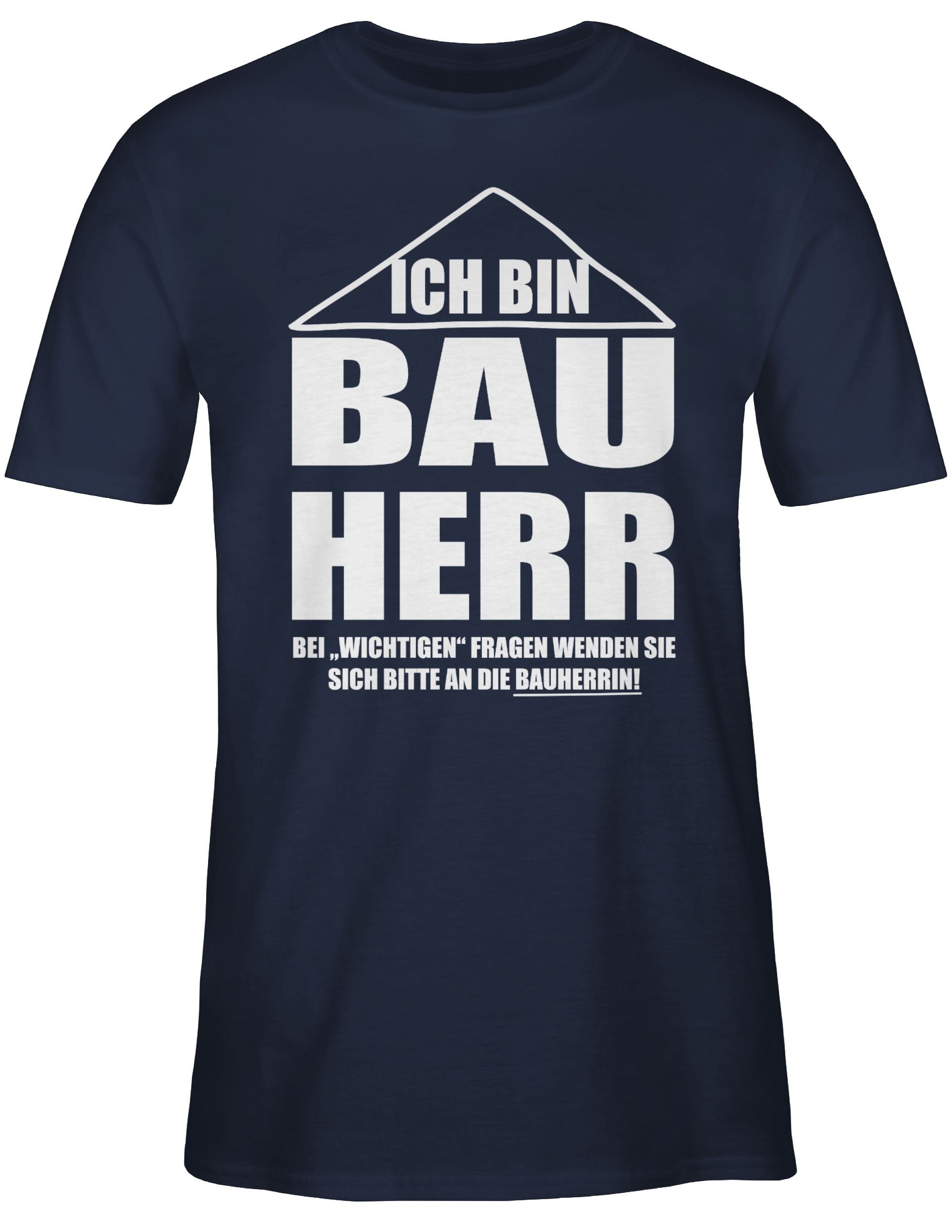 Männer Blau & Shirtracer T-Shirt Navy Ich Herren Geschenke bin Bauherr 02