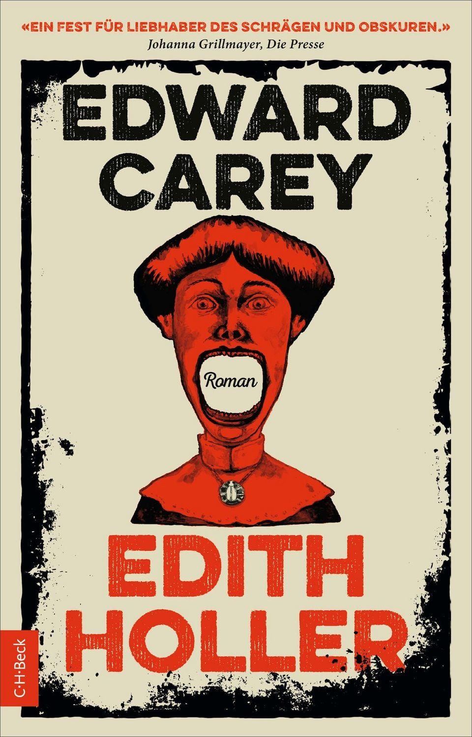 Edith Holler / Edward Carey, Roman