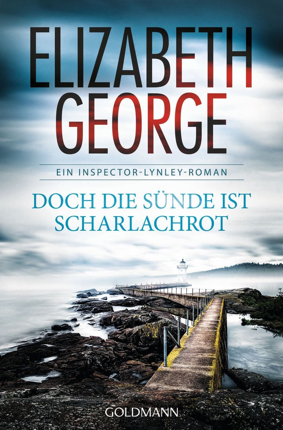Doch die Sünde ist scharlachrot / Elizabeth George