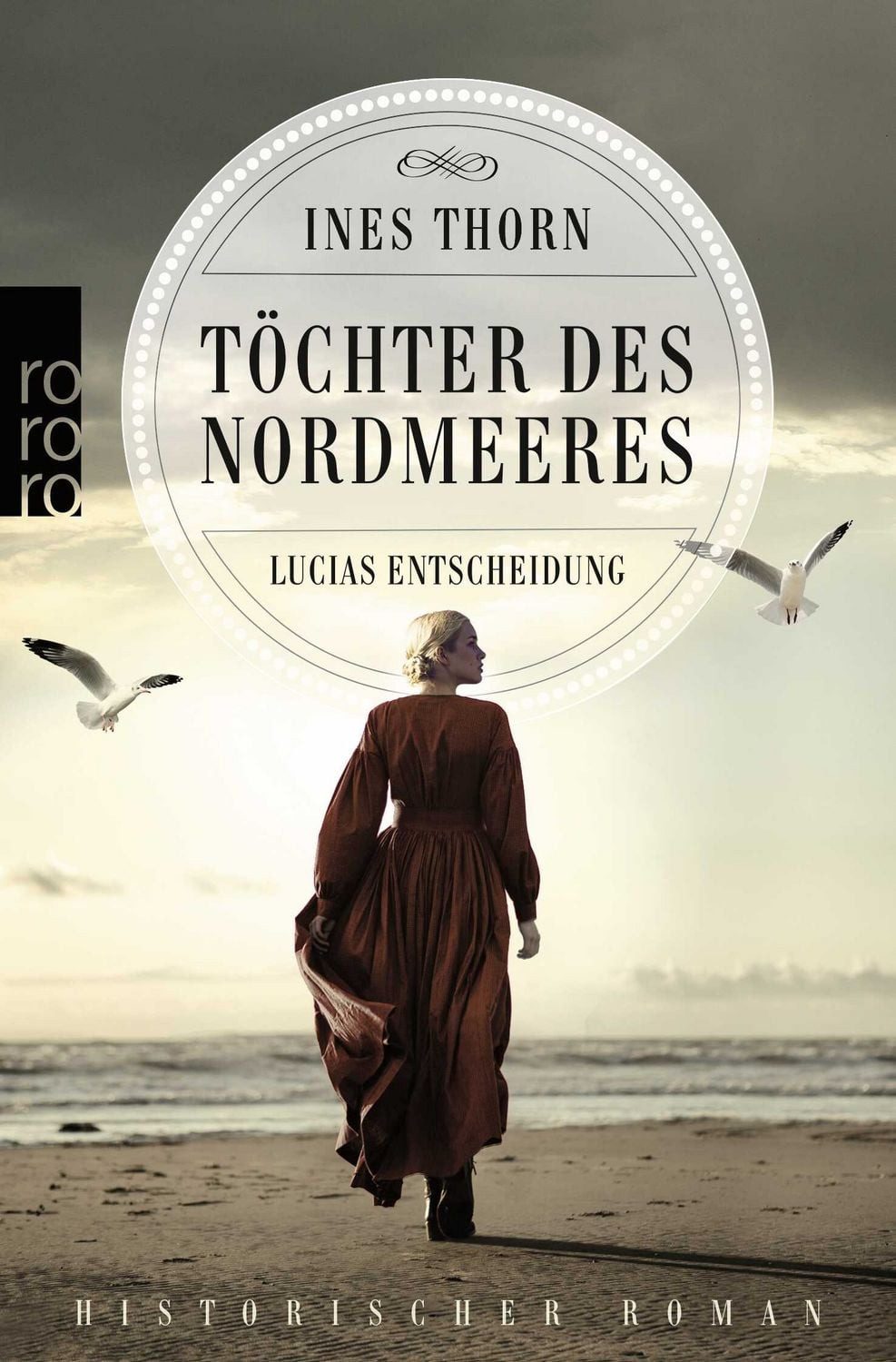 Töchter des Nordmeeres – Lucias Entscheidung / Ines Thorn, Historischer Roman