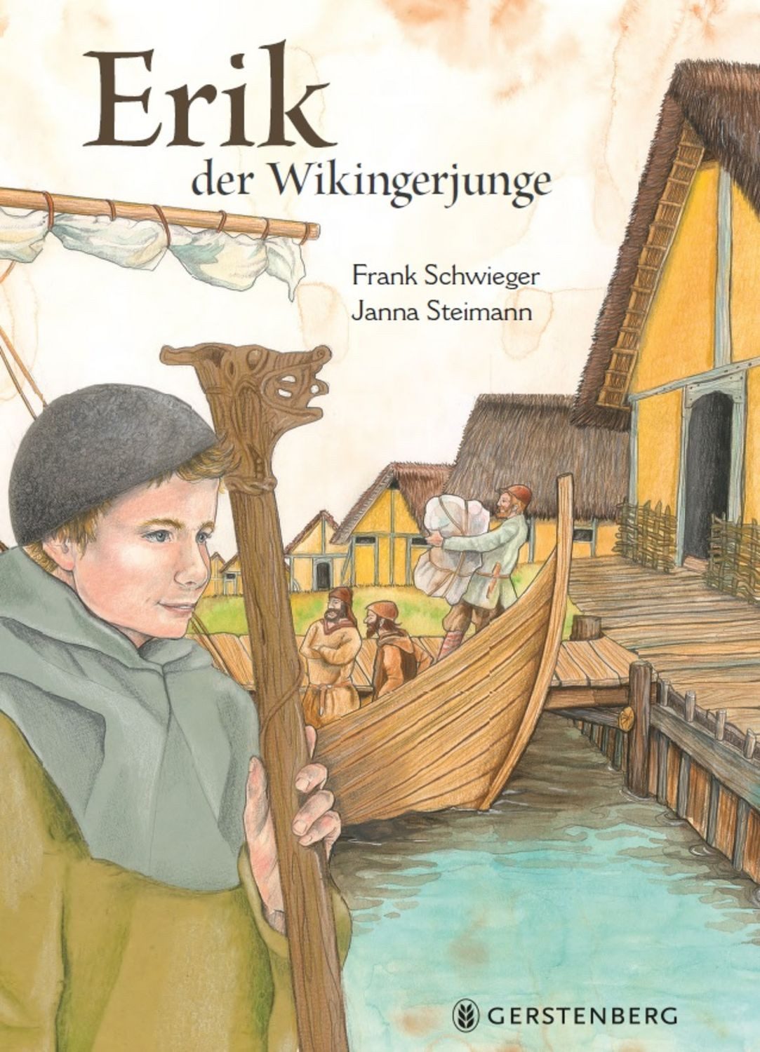 Erik, der Wikingerjunge / Frank Schwieger