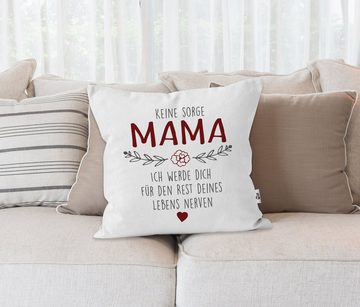 SpecialMe Dekokissen Kissen-Bezug Spruch "Keine Sorge Mama..." witzig Geschenk für Mama Muttertagsgeschenk SpecialMe®