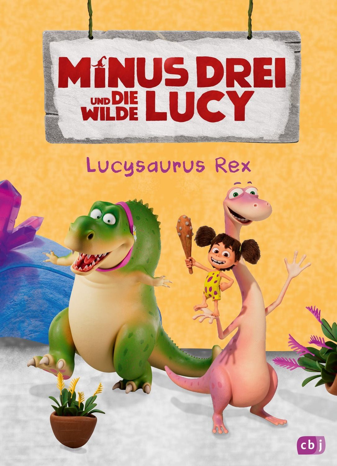Minus Drei und die wilde Lucy – Lucysaurus Rex / Ute Krause, Erstes Lesen ab 6 Jahren zur TV Serie auf KiKa