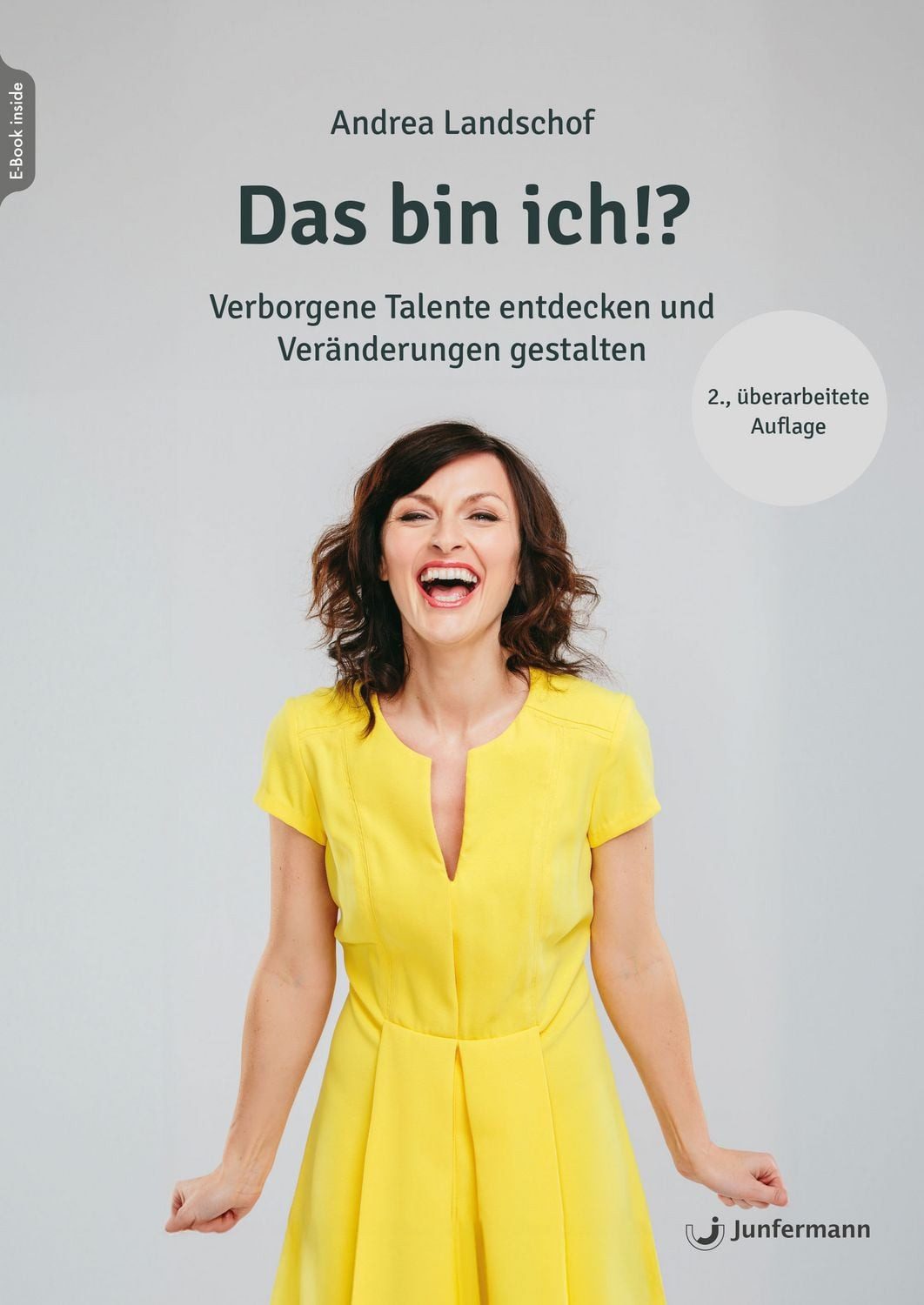 Das bin ich!? / Andrea Landschof
