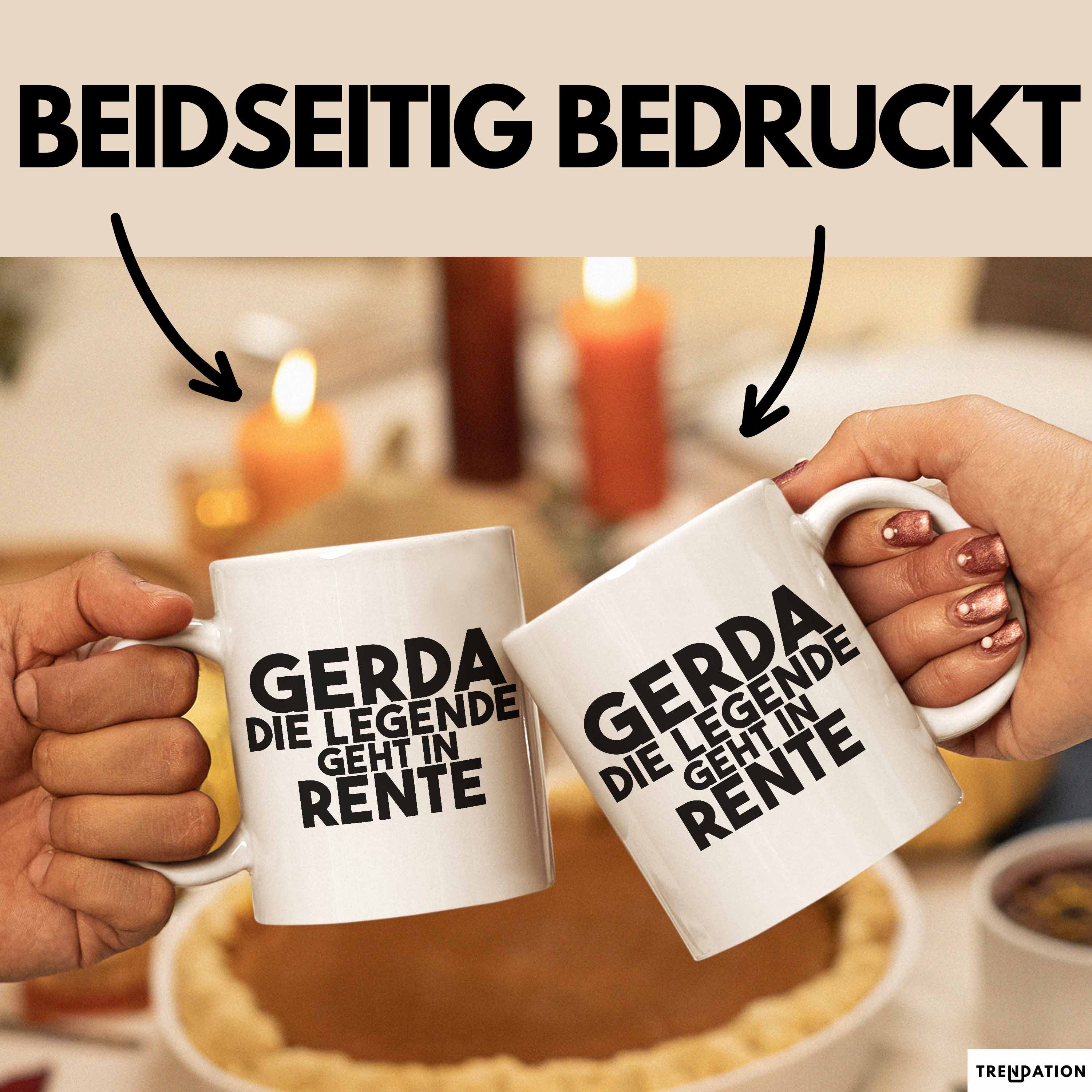 Trendation Tasse Gerda Tasse Gerda – Die Legende Geht In Rente Geschenk, Keramik