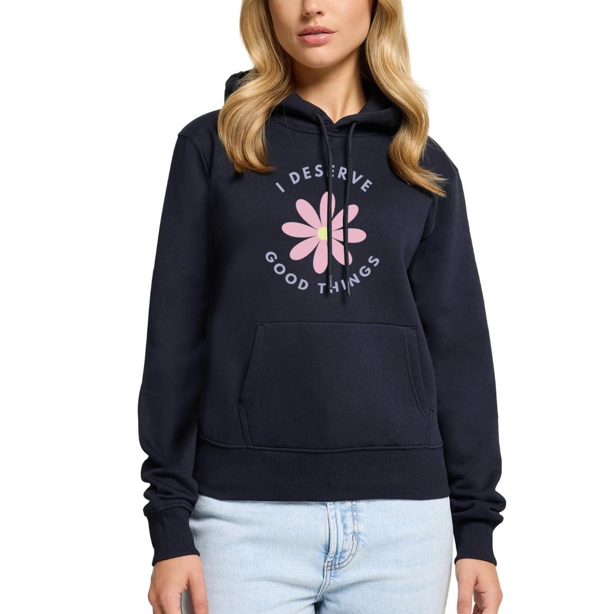 Spreadshirt Hoodie I Deserve Good Things günstig online kaufen