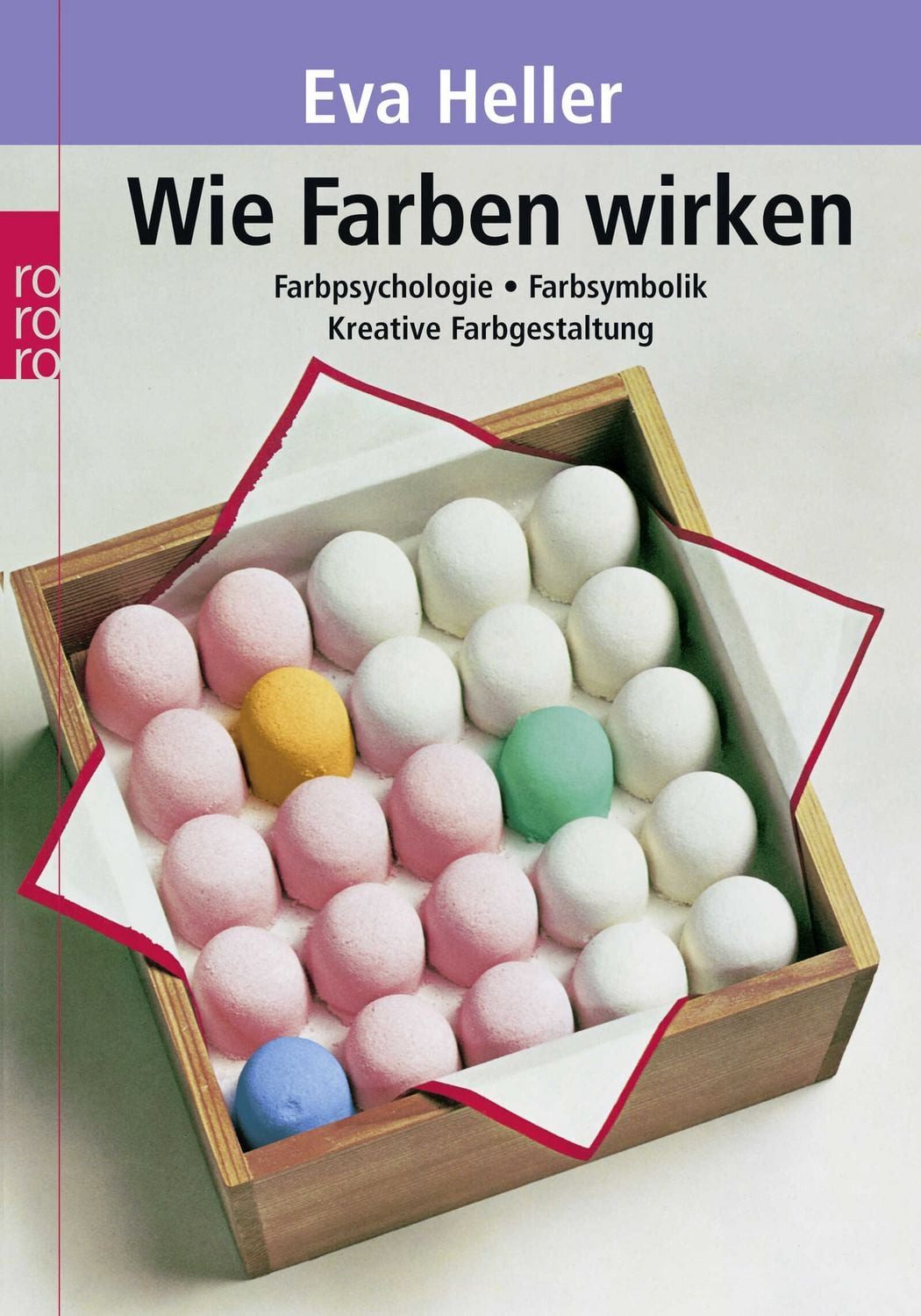 Wie Farben wirken / Eva Heller