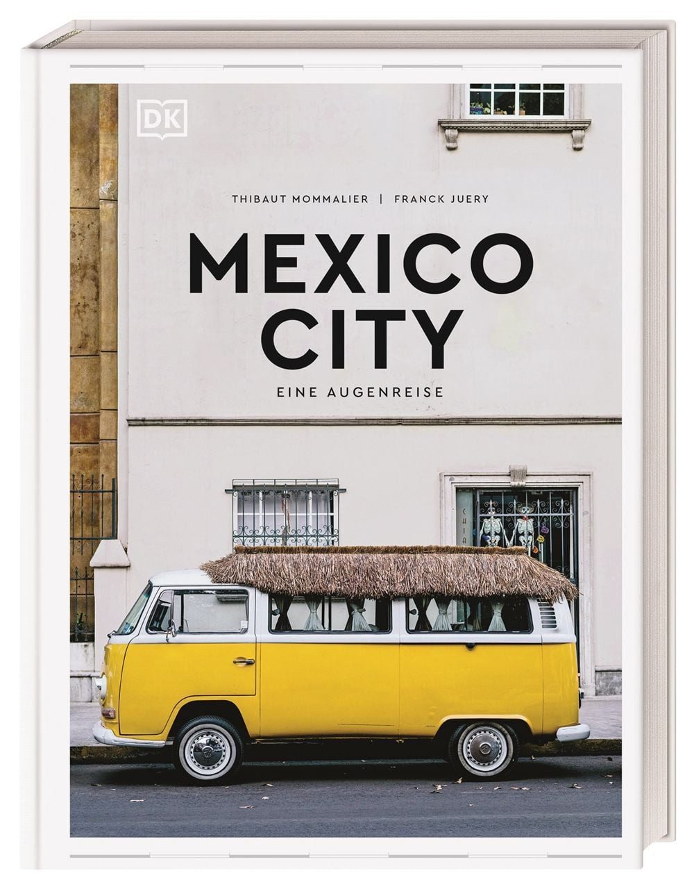 Mexico City. Eine Augenreise / Thibaut Mommalier, Der Geschenk-Bildband mit außergewöhnlicher Bildsprache