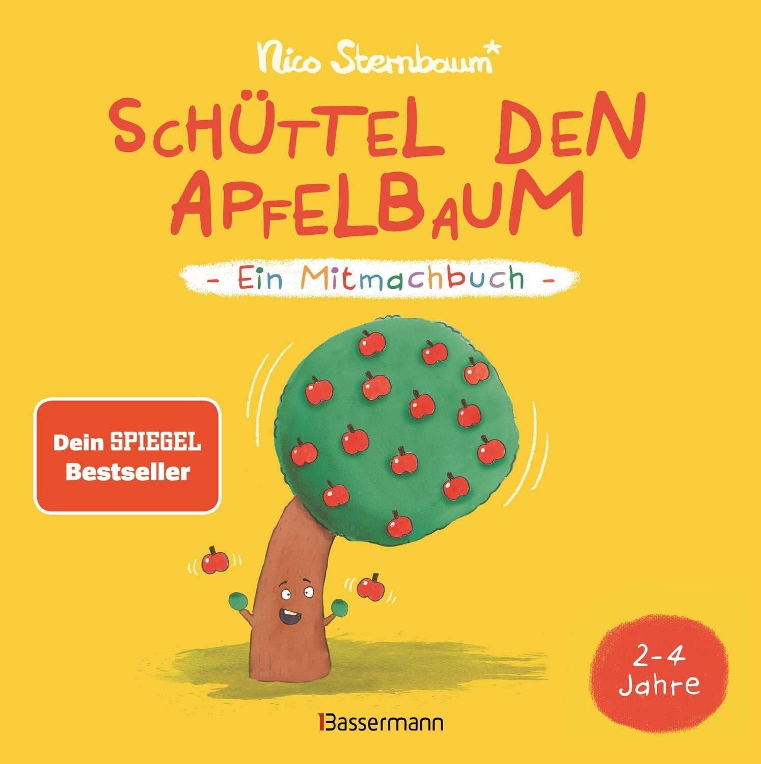 Schüttel den Apfelbaum - Ein Mitmachbuch. Für Kinder von 2 bis 4 Jahre / Nico Sternbaum, SPIEGEL-Bestseller