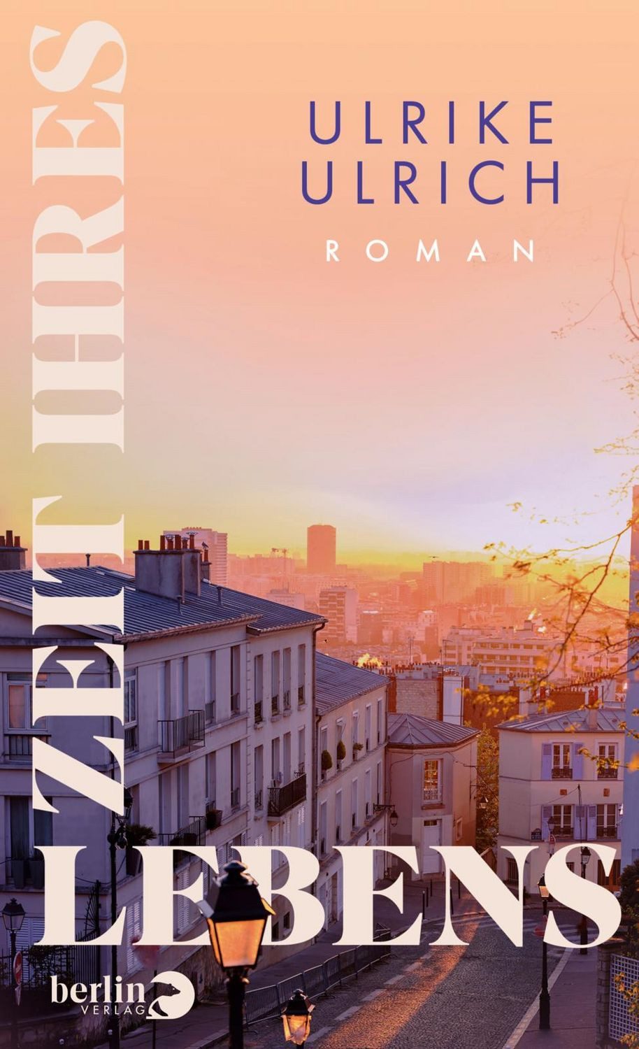 Zeit ihres Lebens / Ulrike Ulrich, Roman, Bewegender Roman über Freundschaft, Verlust und Solidarität