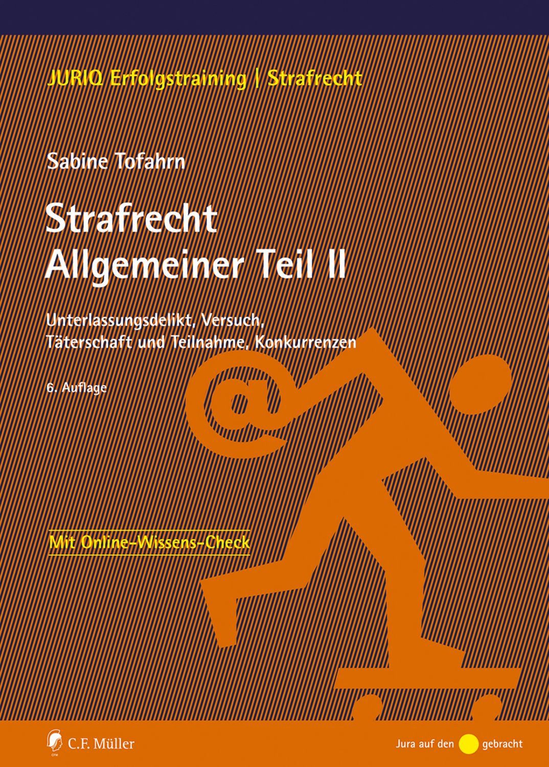 Strafrecht Allgemeiner Teil II / Sabine Tofahrn