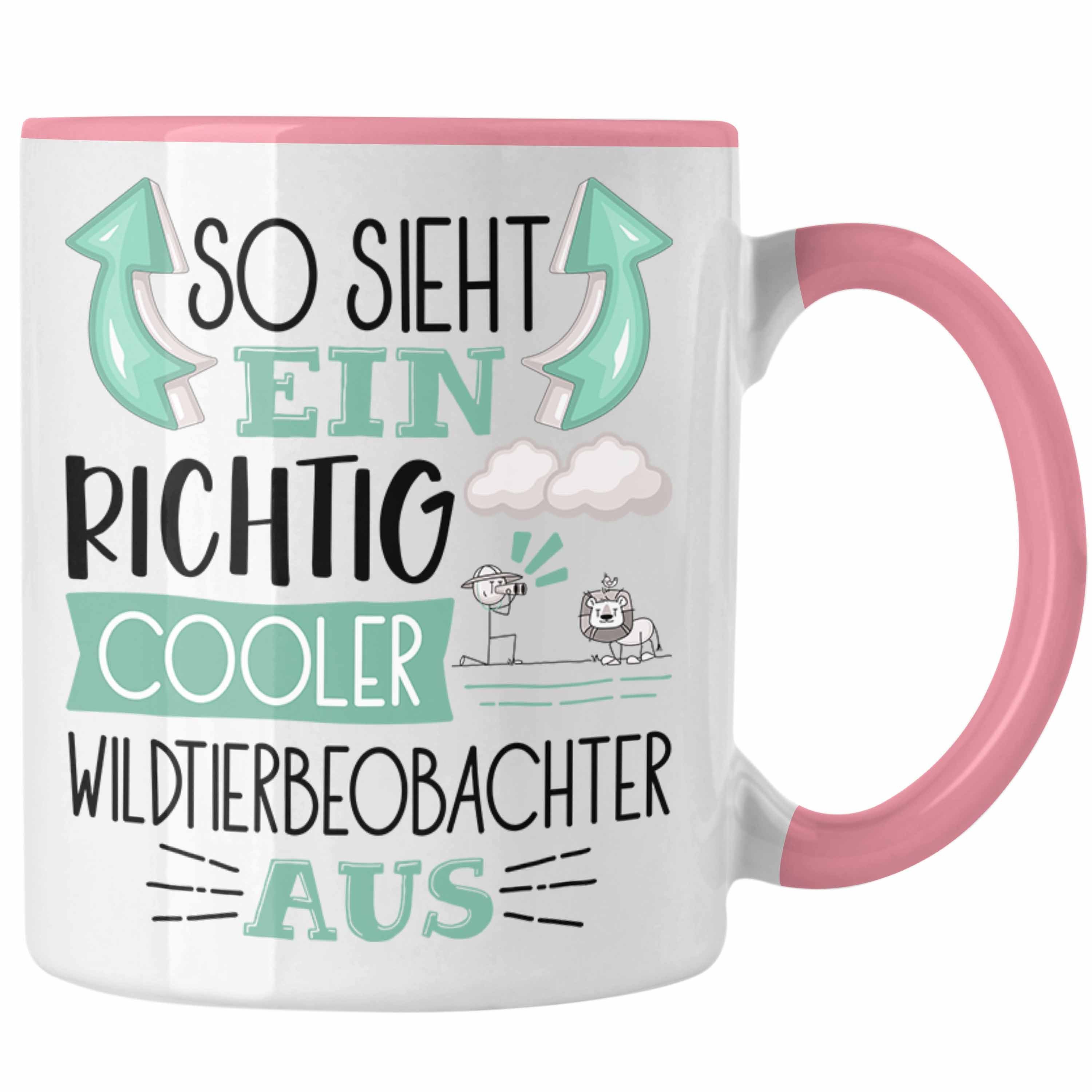 Trendation Tasse So Sieht Ein Richtig Cooler Wildtierbeobachter Aus Tasse Geschenk für Rosa