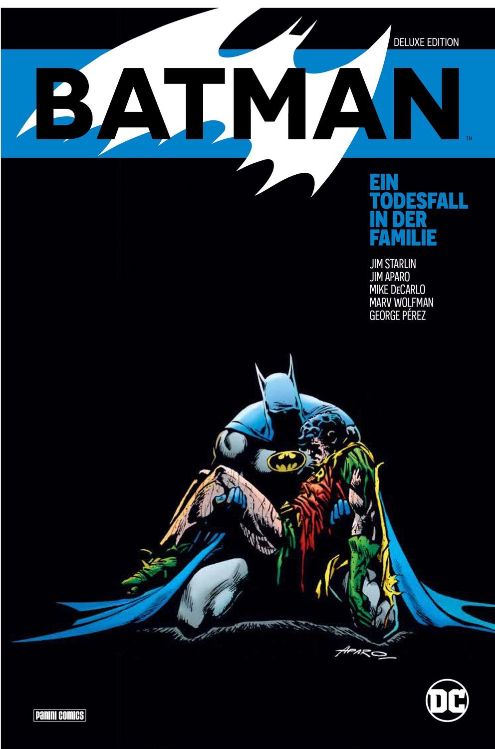 Jugendbuch Batman: Ein Todesfall in der Familie (Deluxe Edition) Jim Starlin, Jim Aparo, Marv Wolfman, George Pérez, Tom Grummett