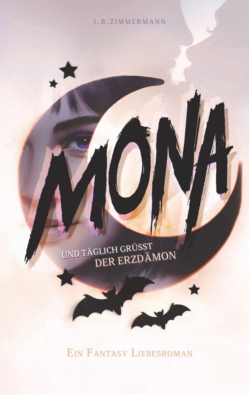Mona - Und täglich grüßt der Erzdämon / I. B. Zimmermann