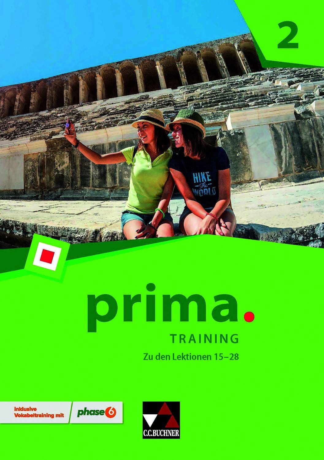 prima. / prima. Training 2 / Stefan Beck, Martin Biermann, Stefanie Lohner, Christian Müller, Stefan Müller, Latein lernen / inklusive Vokabeltraining mit phase6. Zu den Lektionen 15-28