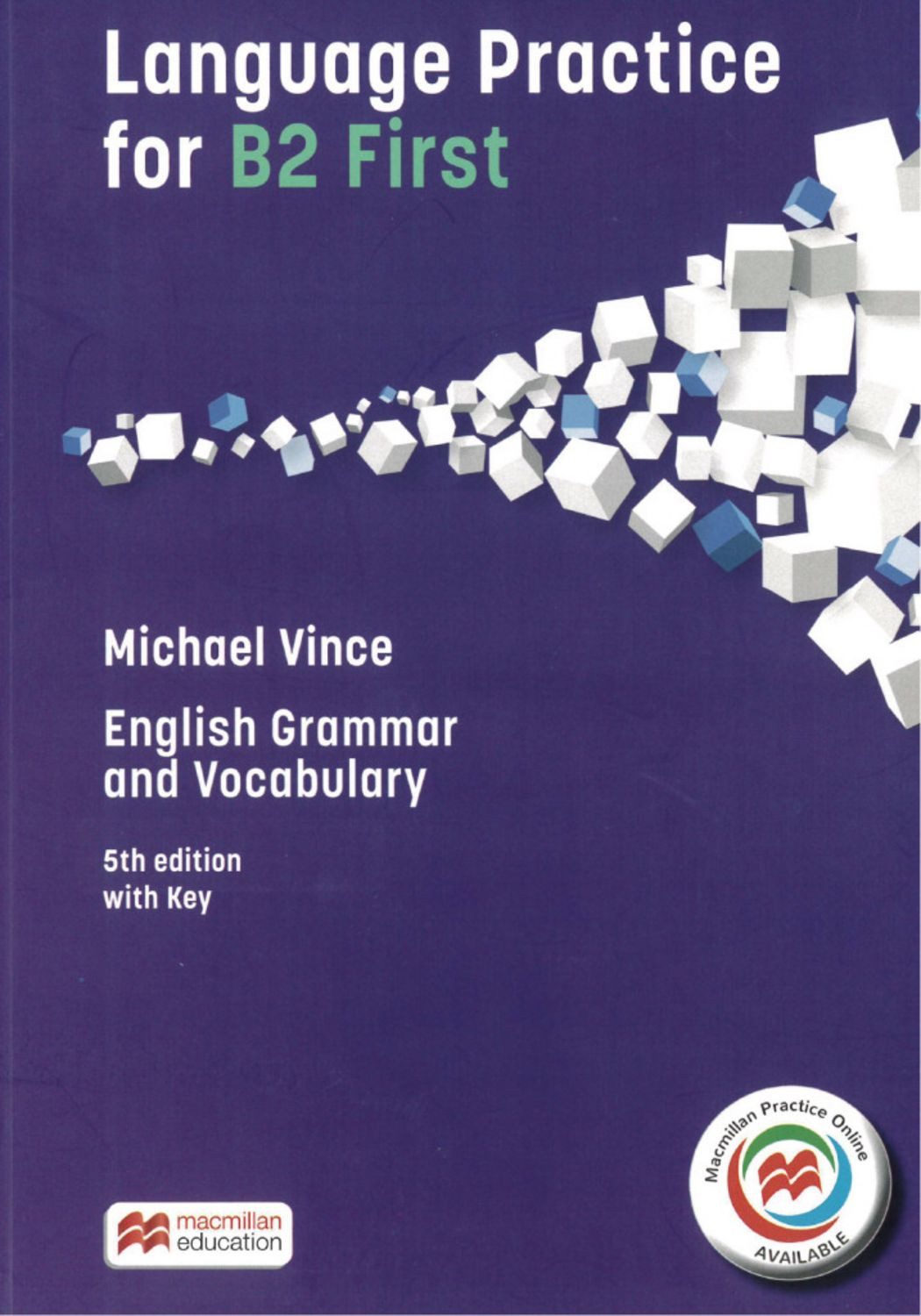 Language Practice for B2 First / Michael Vince