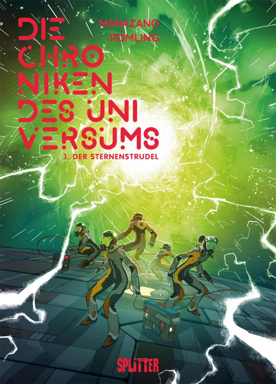Die Chroniken des Universums. Band 1 / Richard Marazano