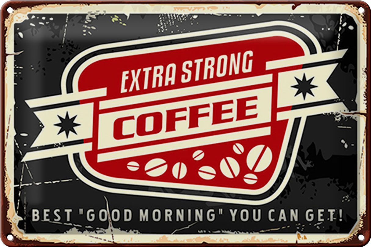 Metallschild Schild Blech -Made in Germany- Kaffee 30x20cm extra strong Coffee good