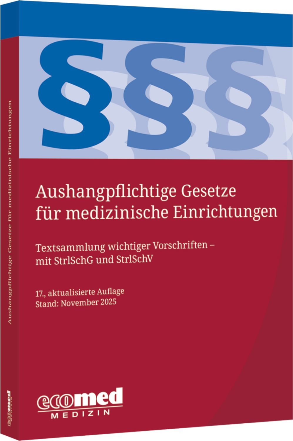 Aushangpflichtige Gesetze für medizinische Einrichtungen / diverse