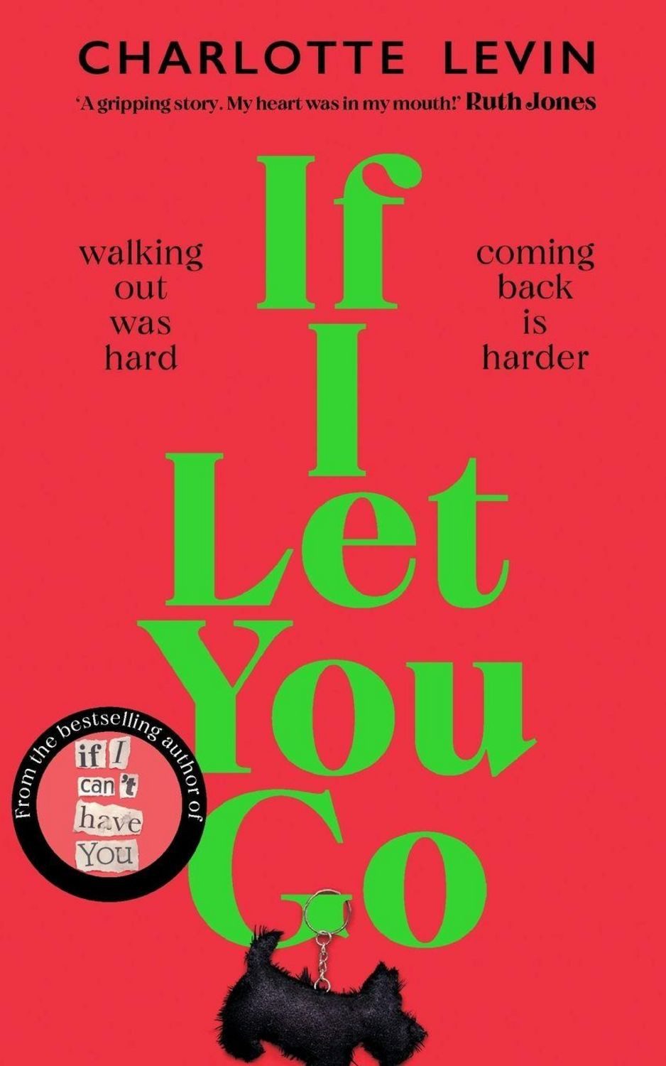 If I Let You Go / Charlotte Levin