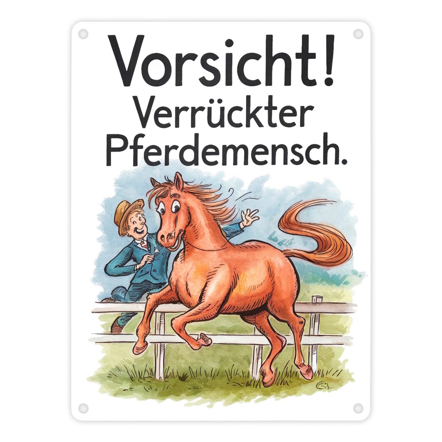 Metallschild Vorsicht! - Verrückter Pferdemensch Metallschild in 15x20 cm