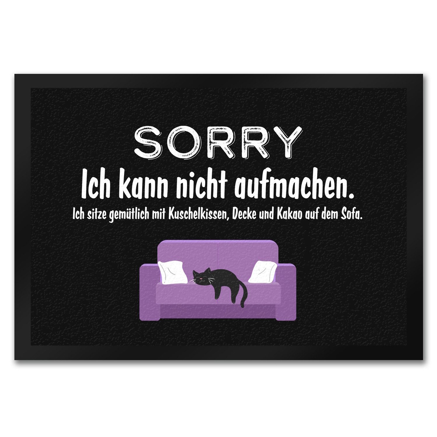 speecheese Fußmatte Katzen Fußmatte in 35x50 cm mit Spruch Sorry ich kann nicht aufmachen