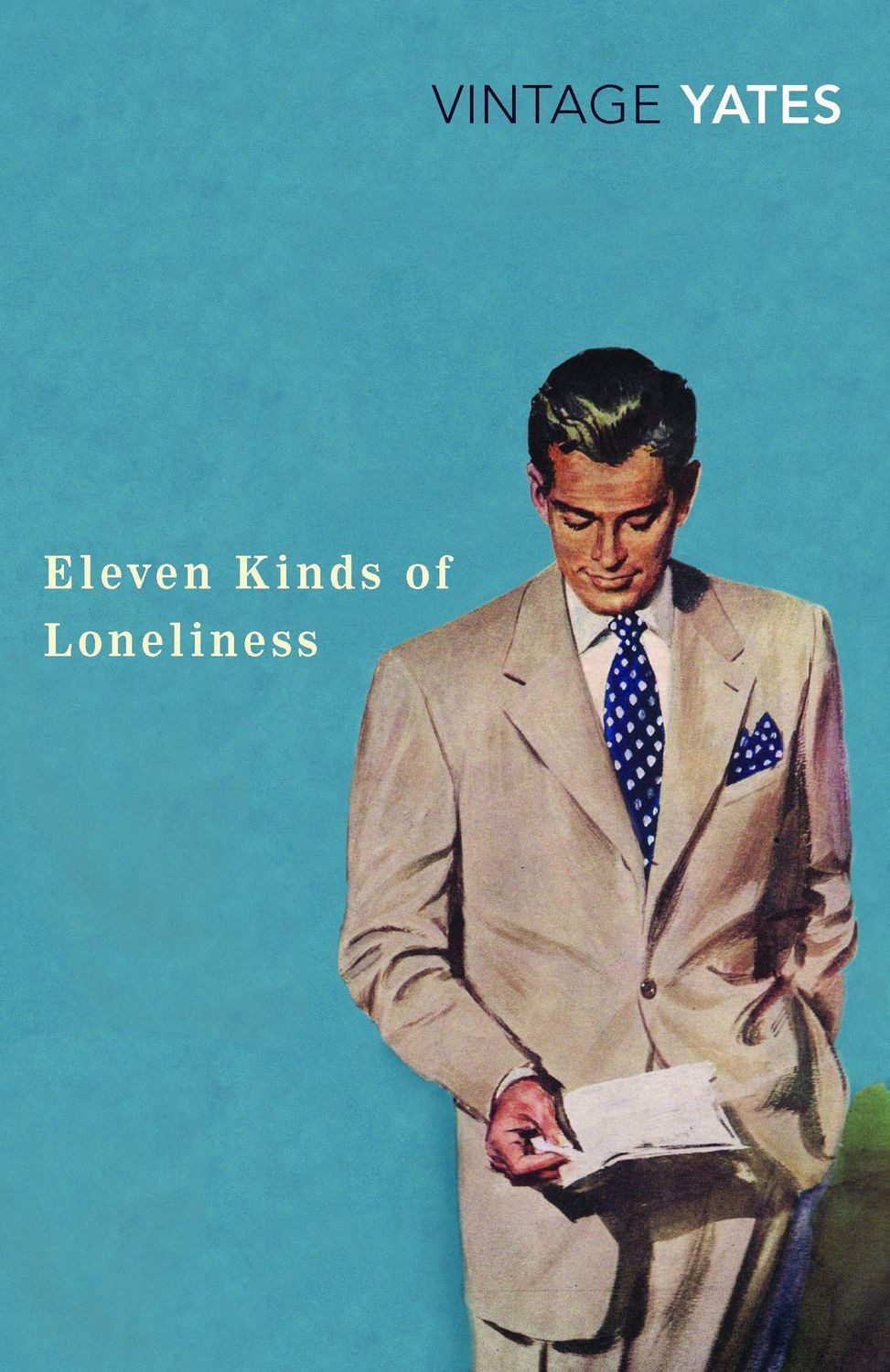 Eleven Kinds of Loneliness / Richard Yates