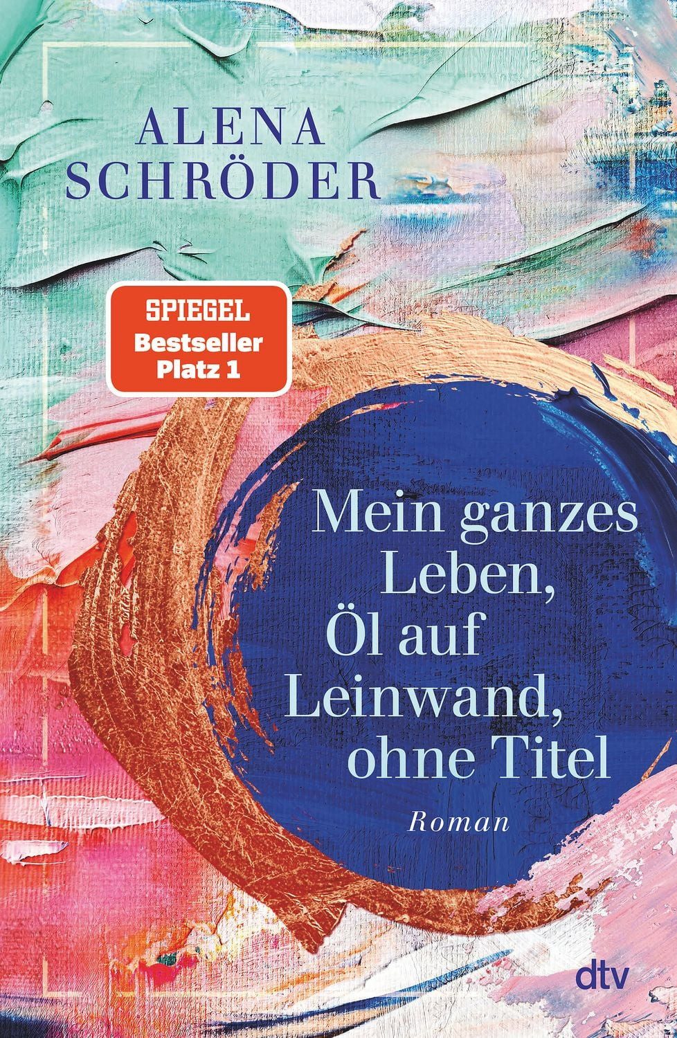 Mein ganzes Leben, Öl auf Leinwand, ohne Titel / Alena Schröder
