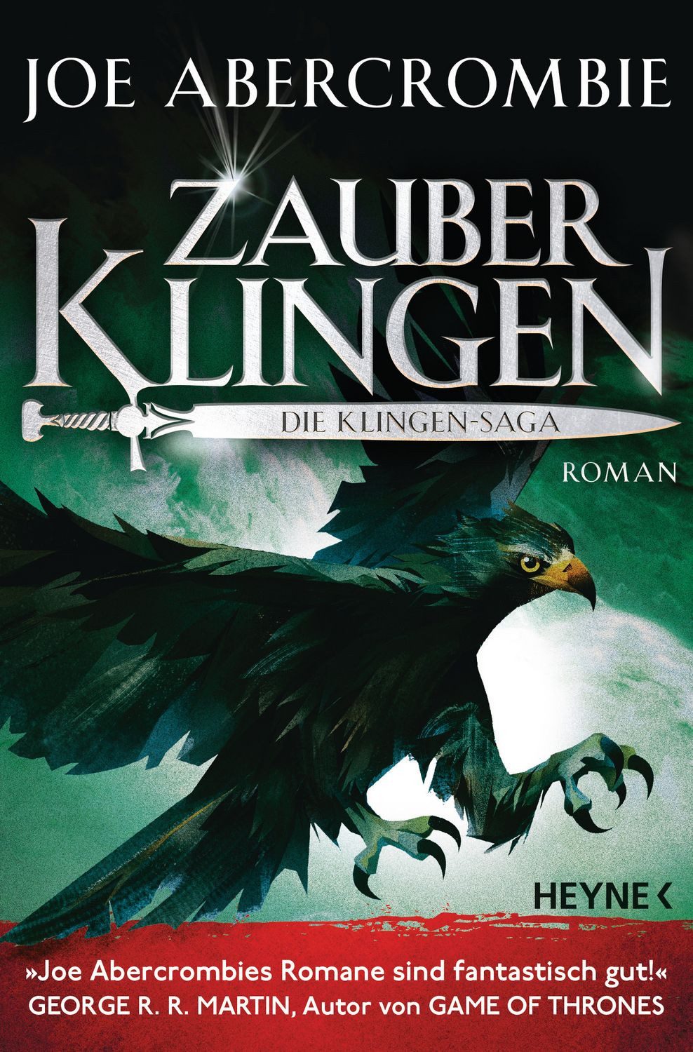 Zauberklingen - Die Klingen-Saga / Joe Abercrombie, Roman