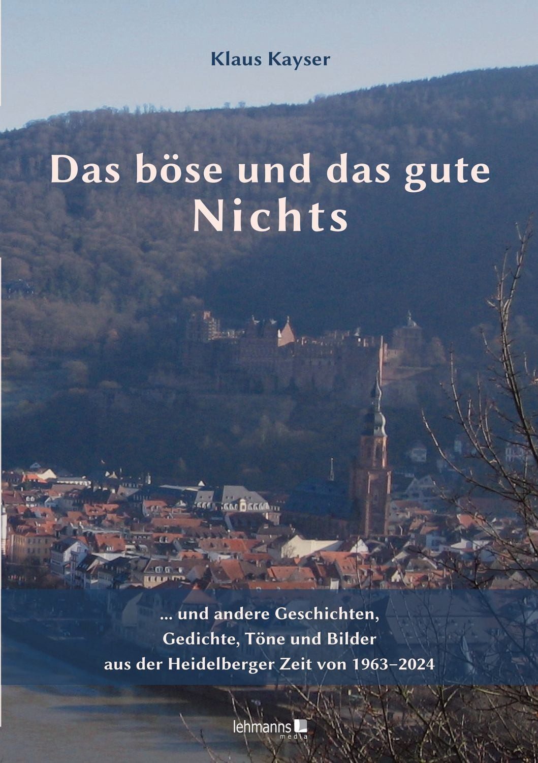 Das böse und das gute Nichts / Klaus Kayser