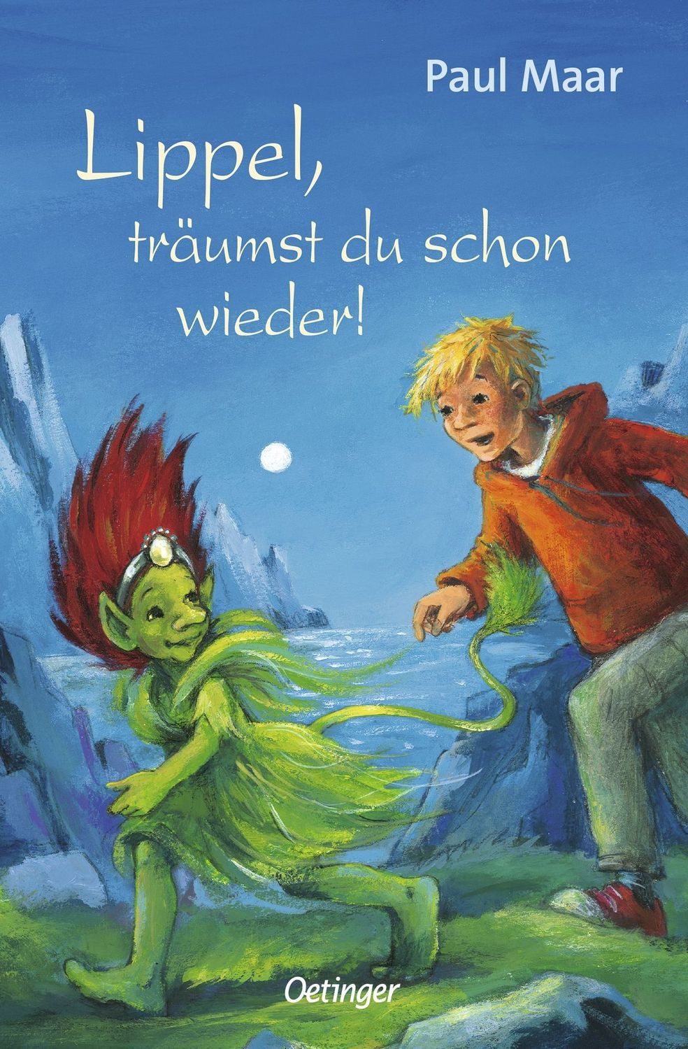 Lippels Traum 2. Lippel, träumst du schon wieder! / Paul Maar