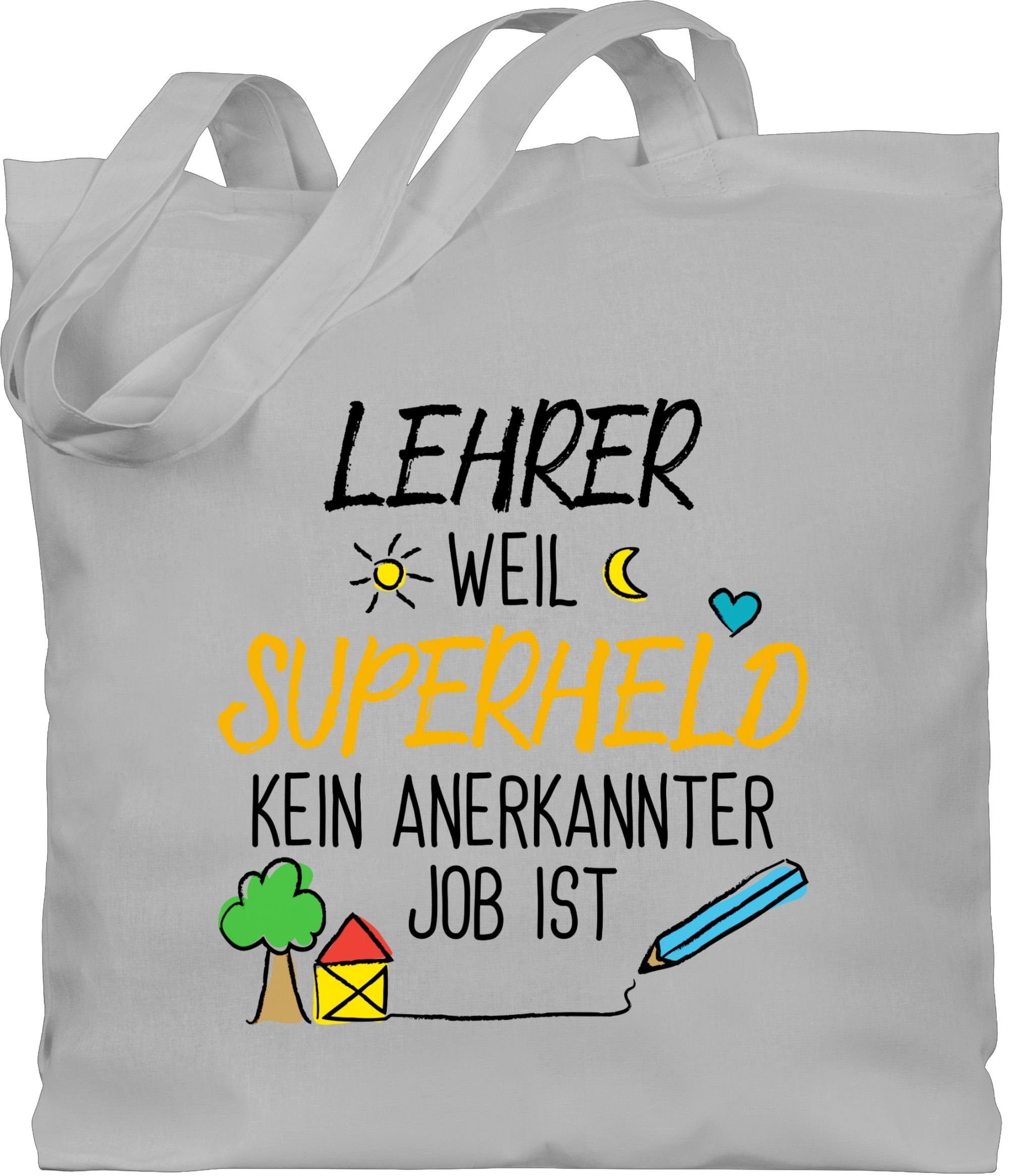 Umhängetasche Lehrer weil Superheld kein anerkannter Job ist