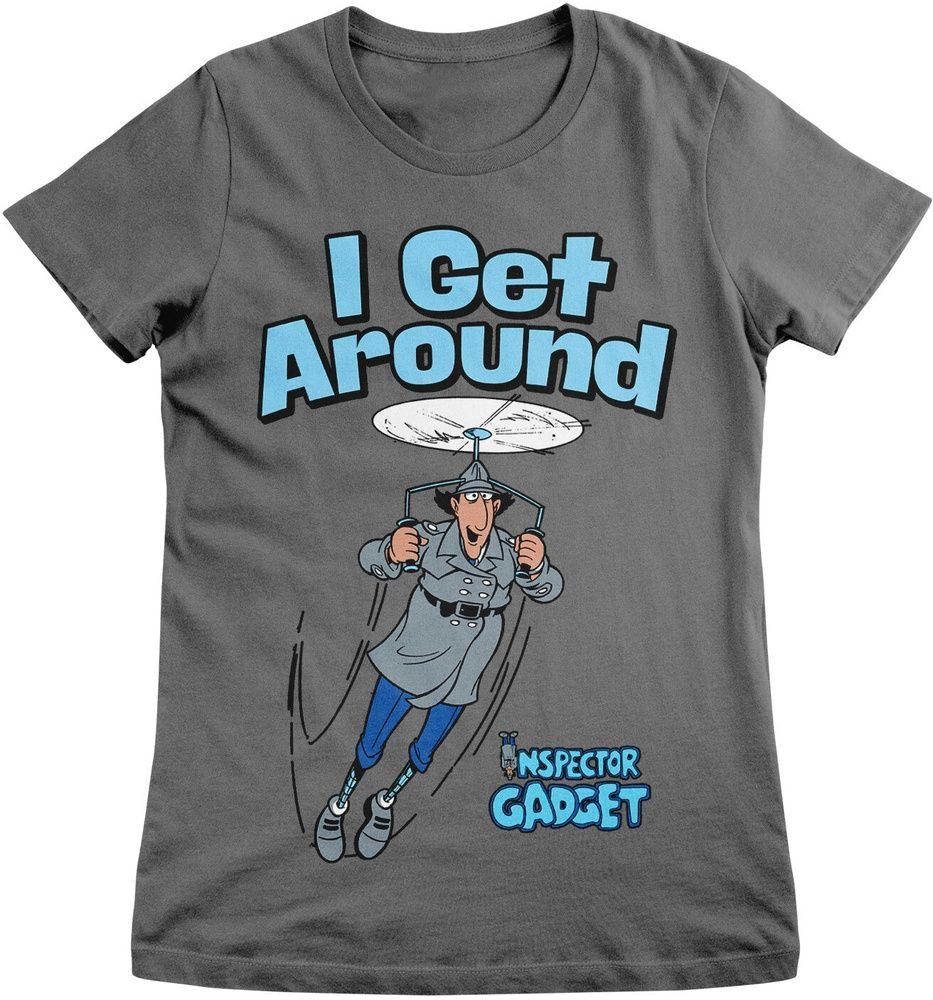 Inspector Gadget T-Shirt I Get Around Girly Tee