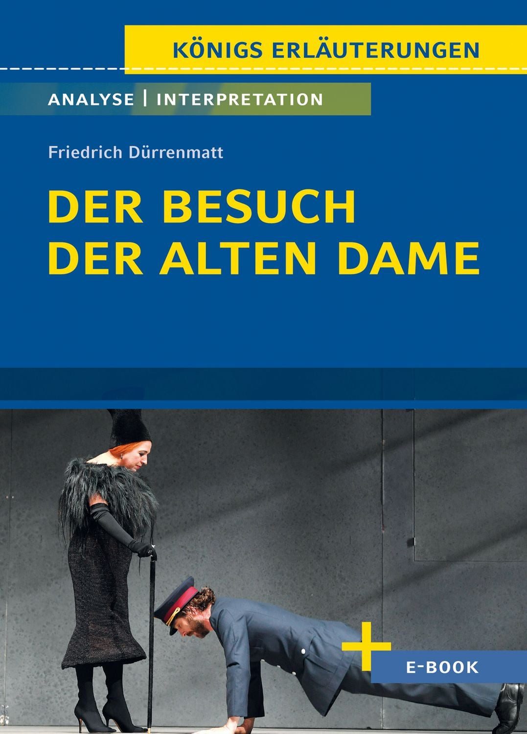 Der Besuch der alten Dame von Friedrich Dürrenmatt / Friedrich Dürrenmatt